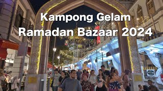 Download Lagu Kampong Gelam Ramadan Bazaar Pasar Malam 2024 MP3