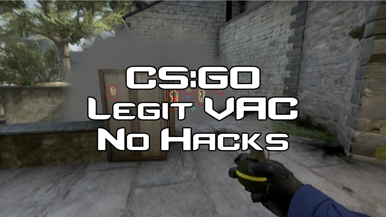 CS:GO - Legit Vac No Hacks (Counter-Strike: Global Offensive) - YouTube