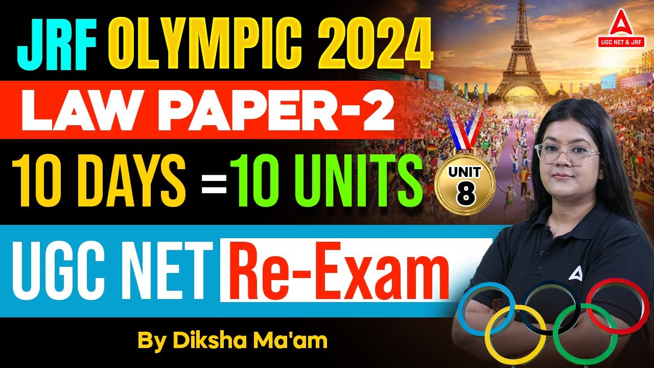 UGC NET Law Preparation 2024 | UGC NET Law Unit 8 By Diksha Ma'am - YouTube