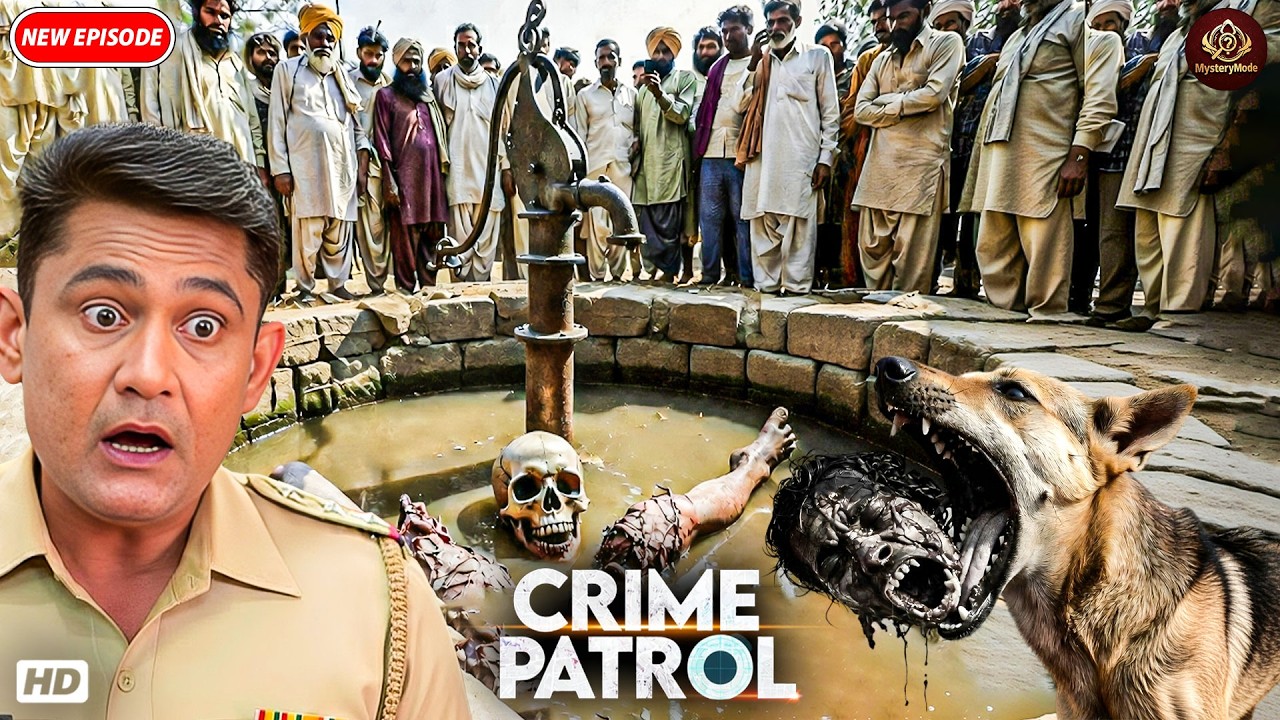 गाँव के कुँए में मिला सौ साल पुराना रहस्य | Crime Patrol Satark | क्राइम पैट्रॉल 