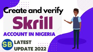 how to open skrill account in nigeria (paypal alternative 2022)