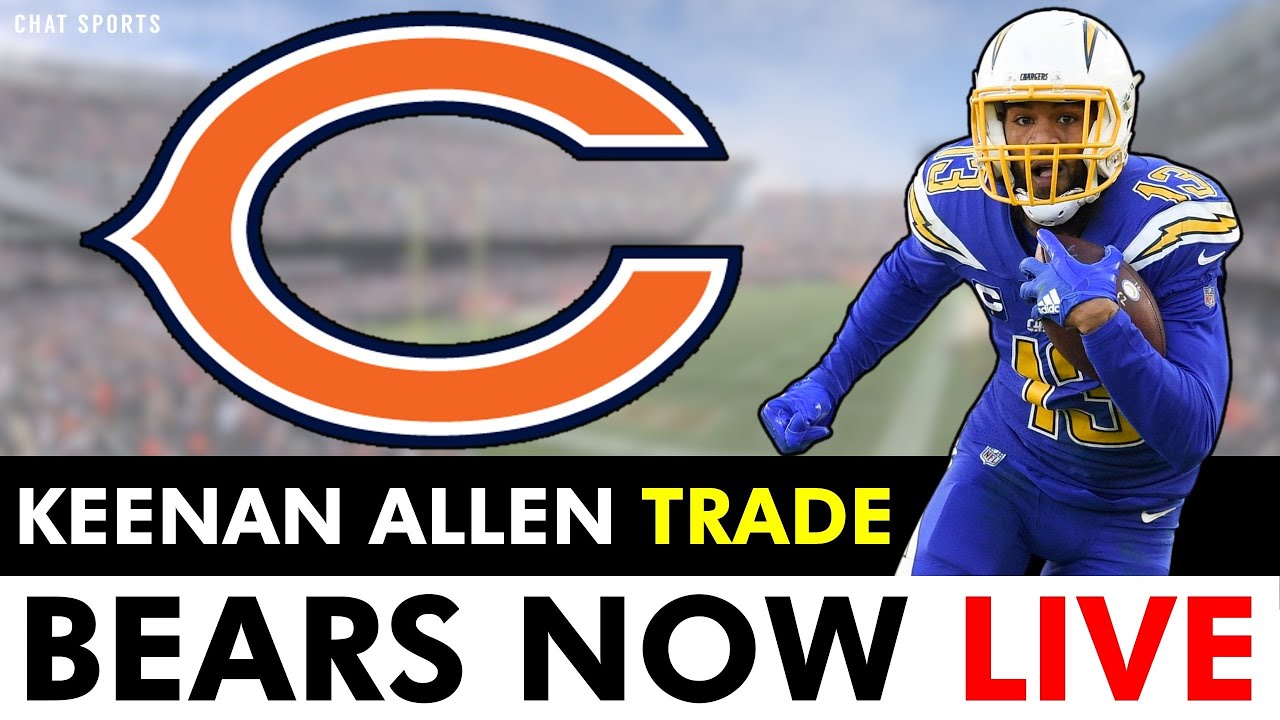 BREAKING Keenan Allen TRADE! Chicago Bears Only Send A 4th Round Pick