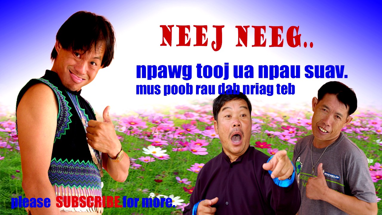 neej neeg ua npau suav pom huab tais qaib dib thiab huab tais nom phaj