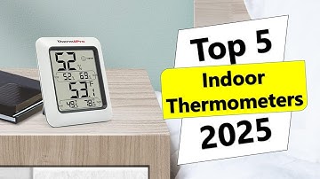 ✅Top 5 Best Indoor Thermometers in 2025 | Best Indoor Thermometers