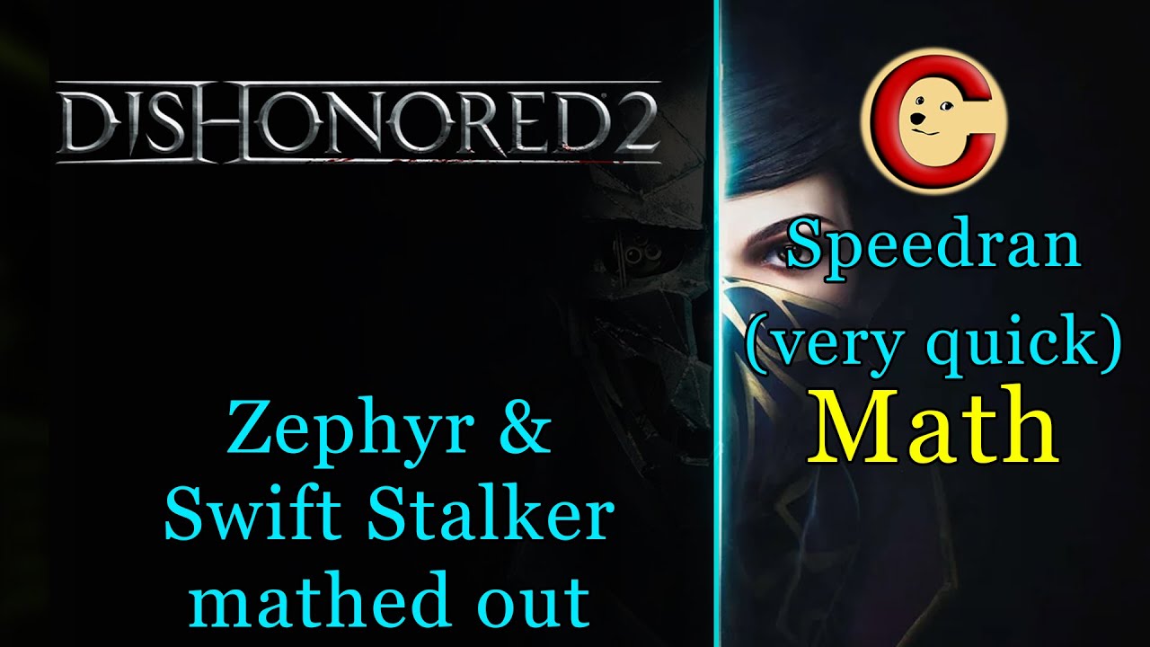 Speedy Bonecharms Explained | (Dishonored 2 Speedrunning)