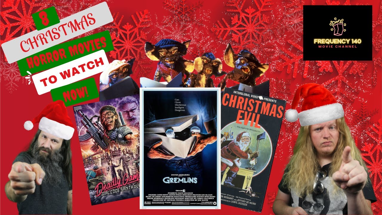 8 Christmas Horror You Need To Watch Now!!!!!!