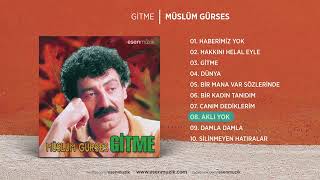 Aklı Yok Müslüm Gürses Esen Müzik Resimi