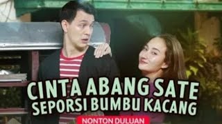 FTV Cinta Abang Sate Seporsi Bumbu Kacang