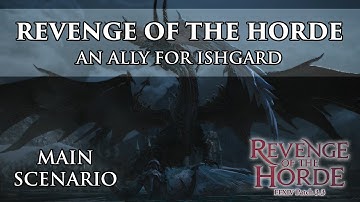 Main Quest Patch 3.3 Revenge of the Horde - An Ally for Ishgard