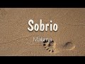 Maluma - Sobrio (Letra) | Ya que sobrio no me da Por eso te estoy llamando