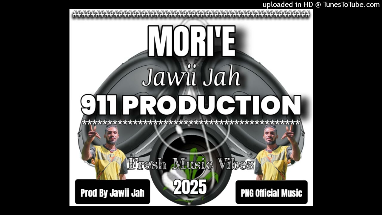 MORI'E-Jawii Jah-[911 PRODUCTION] 2025