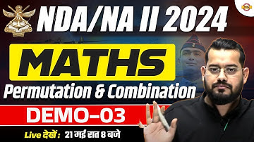 NDA 2 2024 || MATHS || Permutation & Combination || Demo CLASS || BY VIVEK RAI SIR