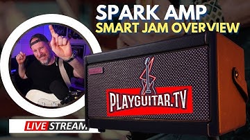 SPARK AMP - SMART JAM overview - PlayGuitarTV