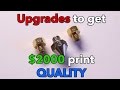 3D Printer - Part I - Upgrades to Print like a $2000 Machine