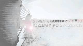 Seven x Gontar x Haju - Idziemy po szczęście [Nożyg Blend]