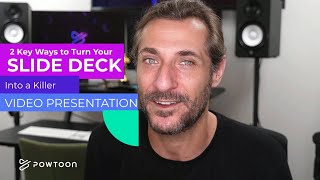 How Turn Any Slide Deck Into a Video Presentation