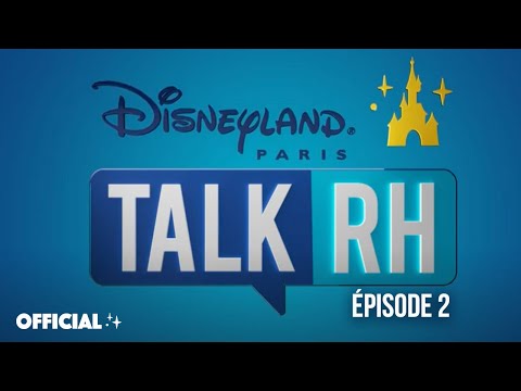 Talk RH by Disneyland Paris : Quels enjeux pour la formation de demain ?