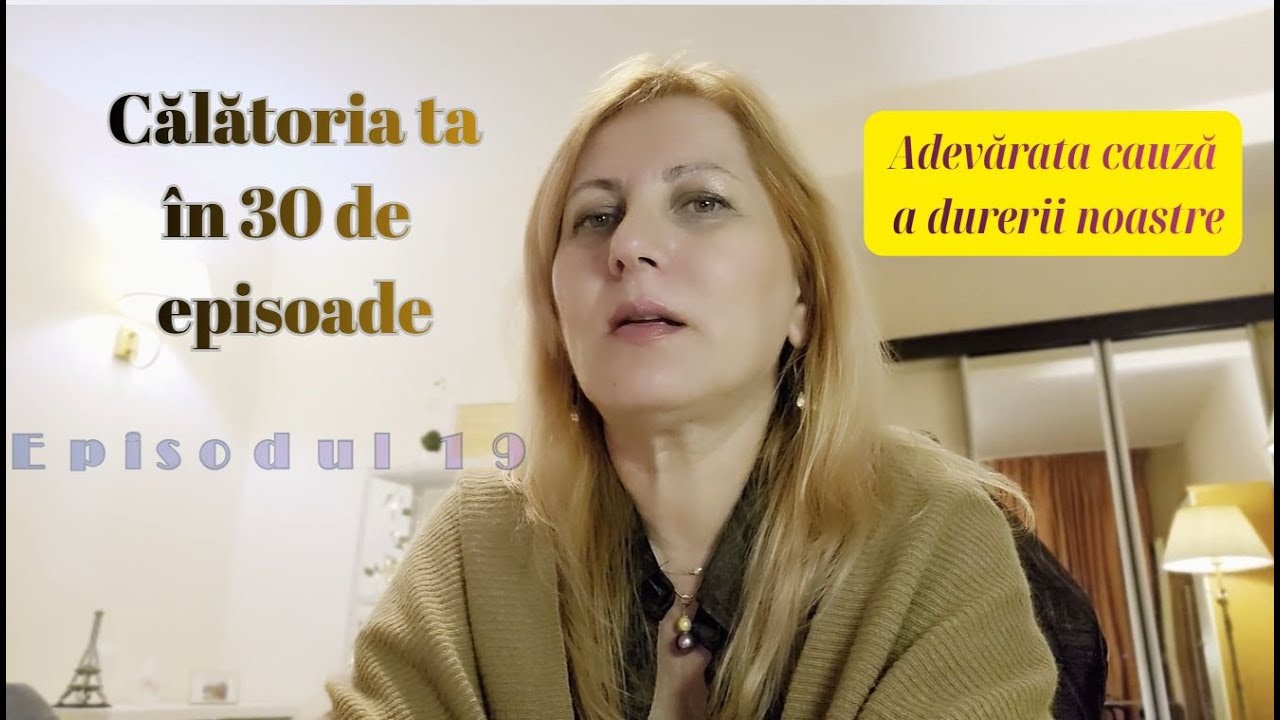 PARTEA I - Episodul 19   Adevarata cauza a durerii