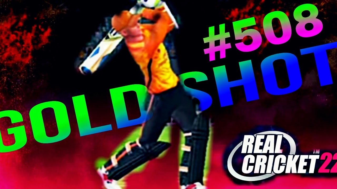 REAL CRICKET 22 _ NEW GOLD SHOT #508 _ MUST SHOT _ FULL REVIEW - YouTube