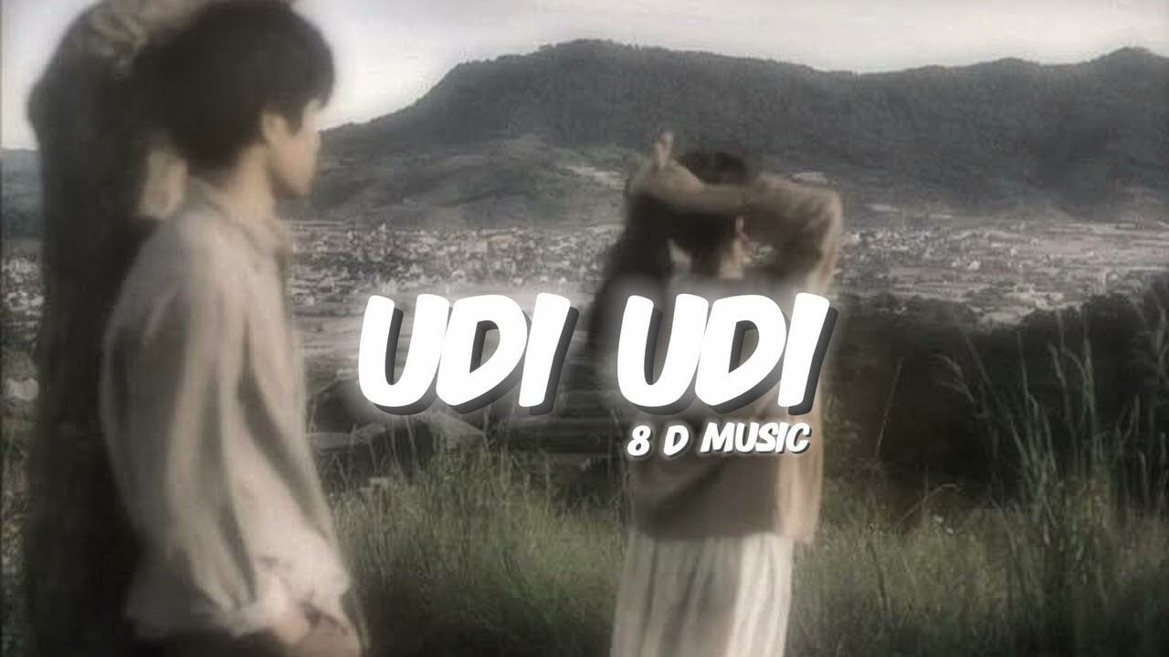 UDI UDI song ( aneesh - sarkar ) 8D audio ) headphones🎶) udi udi song