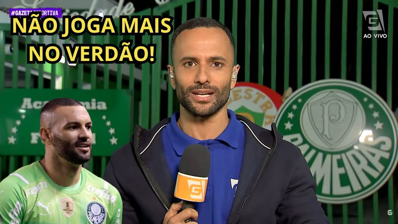 SAIU AGORA! Palmeiras entra em acordo com Grêmio e encaminha saída de Weverton