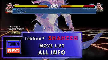 Tekken 7:  Shaheen move list ALL INFO