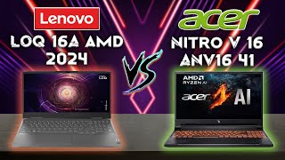 Lenovo LOQ 16A vs Nitro V 16 ANV16 41 (2024) (AMD) Ultimate Entrylevel Gaming Laptops Tech Compare