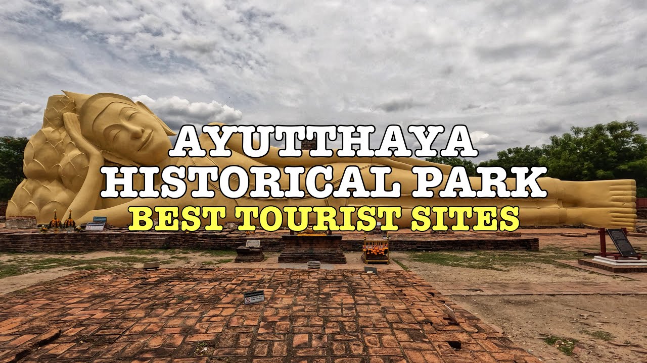 Ayutthaya Thailand Travel Vlog Best tourist sites Historical Park Temple Market Restaurant Thai Food