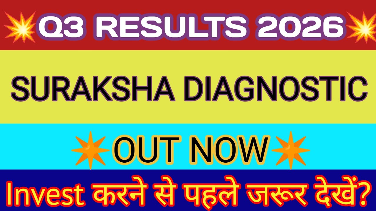 Suraksha Diagnostic Q3 Results 2026🔴Suraksha Diagnostic Result🔴Suraksha Diagnostic Share Latest News