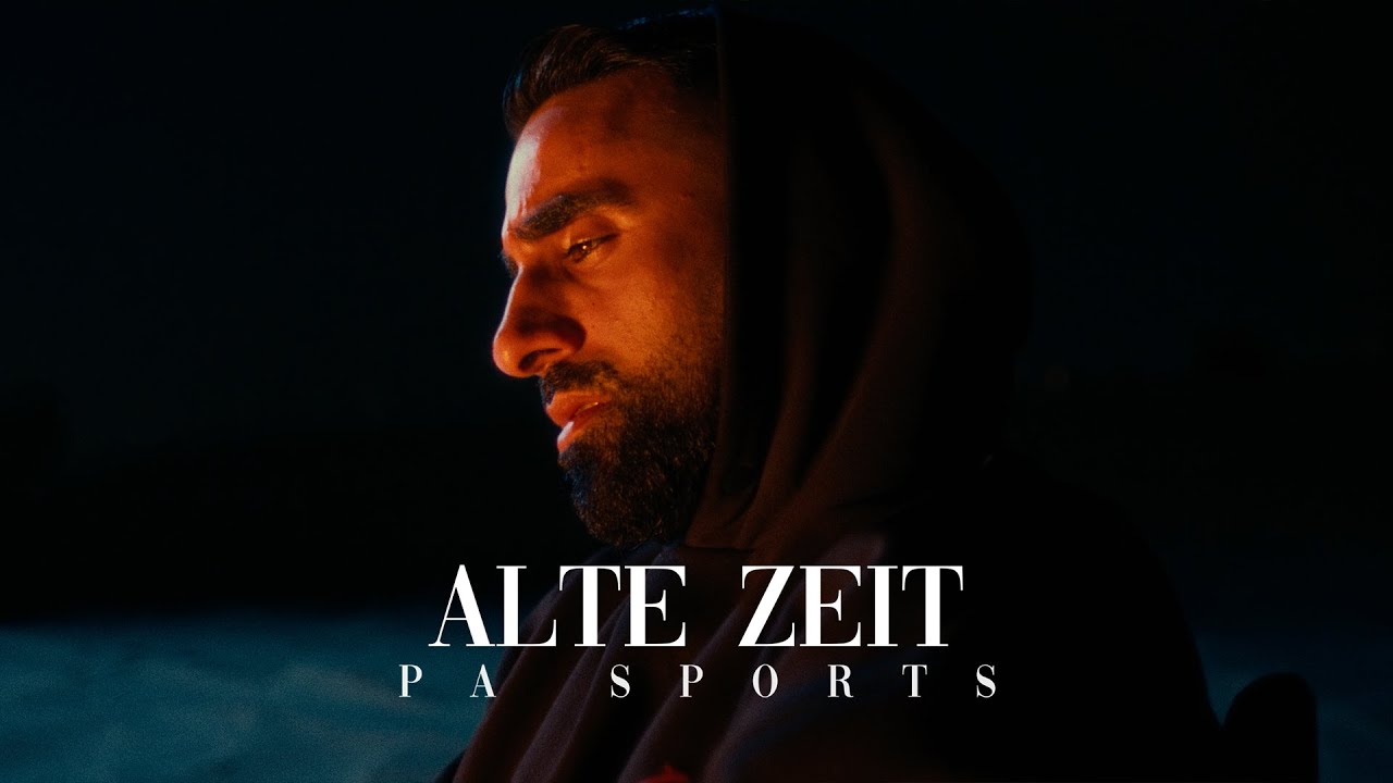 PA SPORTS - ALTE ZEIT (PROD. BY CHEKAA) [Official Video] - YouTube Music
