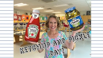 Ketchup and Pickle Day