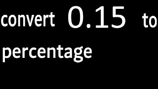 Convert 0.15 To Percentage, 0,15 Decimal To Percentage, Transform Decimals
