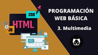 Curso de programación web básico - 3. Multimedia #programming
