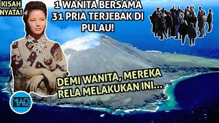 GARA GARA 1 WANITA, 31 PRIA YG TERDAMPAAR DI PULAU INI RELA MELAKUKAN TINDAKAN KEJl!