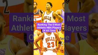 Ranking The 5 Most Athletic NBA Players Of All Time #shorts #nba