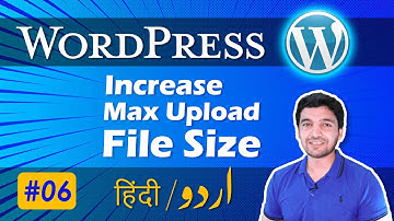 Wordpress increase maximum upload file size Urdu Hindi