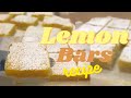 Lemon Bars Recipe