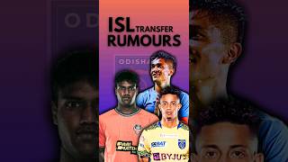 ? ISL New Confirm Transfers and Rumours. 2024-25 Indian Super League ⚽