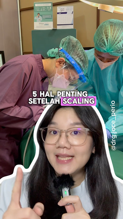 5 Hal Penting setelah Scaling yang Sering Dilewatkan