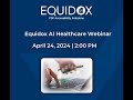2024 04 24 Equidox AI for healthcare #3