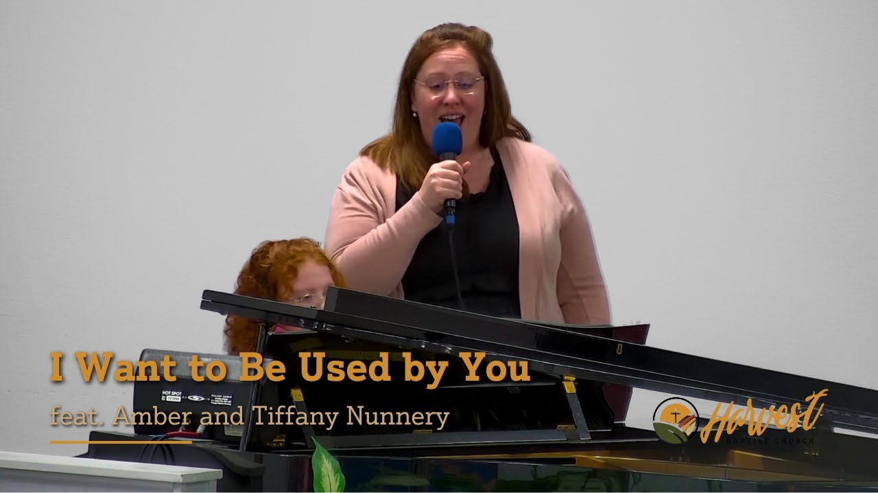 I Want to be Used by You | feat. Amber and Tiffany Nunnery | Harvest Worship