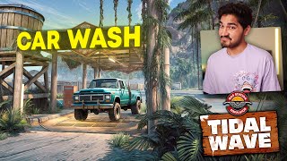 I Opened a CAR WASH! - Tidal Wave DLC [#4]