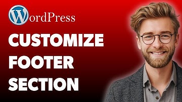 How To Customize Wordpress Footer Section [2025 Guide]
