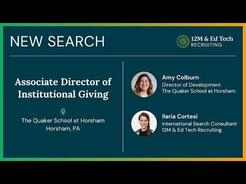 New Search - Interview with the Director of Development at The Quaker School at Horsham