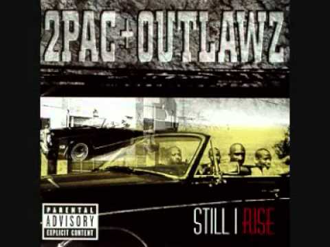 2Pac  Outlawz    02   Still I Rise