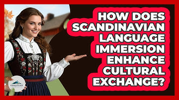 How Does Scandinavian Language Immersion Enhance Cultural Exchange? - Unmapping Scandinavia