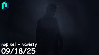 Chatterbox Twitch VOD | Sep 18, 2025 | NOPIXEL | VARIETY NIGHT