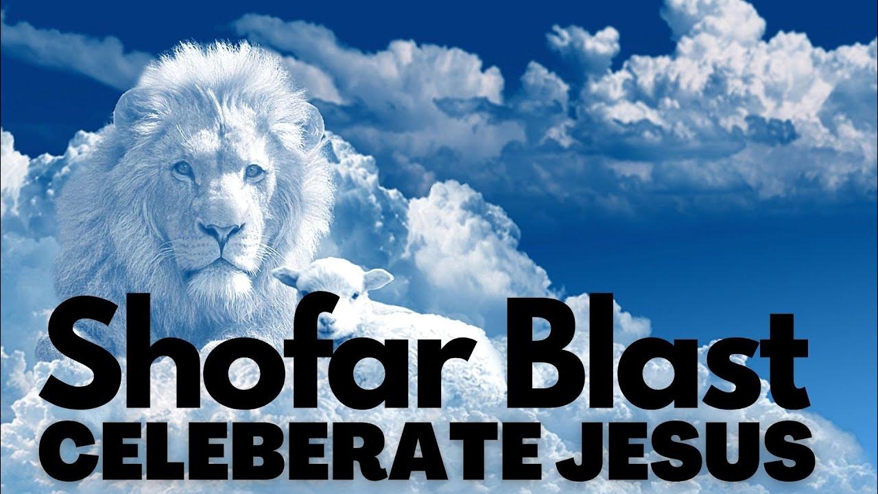 Celebrate Jesus Shofar blowing Victory YouTube