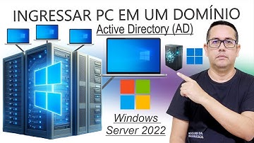 Como Ingressar PC em um Domínio - Active Directory - Windows Server 2022