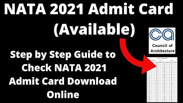 NATA 2021 Admit Card (Available)-How to Download National Aptitude Test in Architecture Hall Ticket